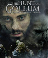 Смотреть Онлайн Охота за Голлумом / The Hunt for Gollum [2009]